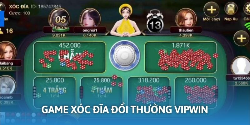Game Xóc Đĩa Đổi Thưởng Vipwin - Cơ Hội Giải Trí & Đổi Đời